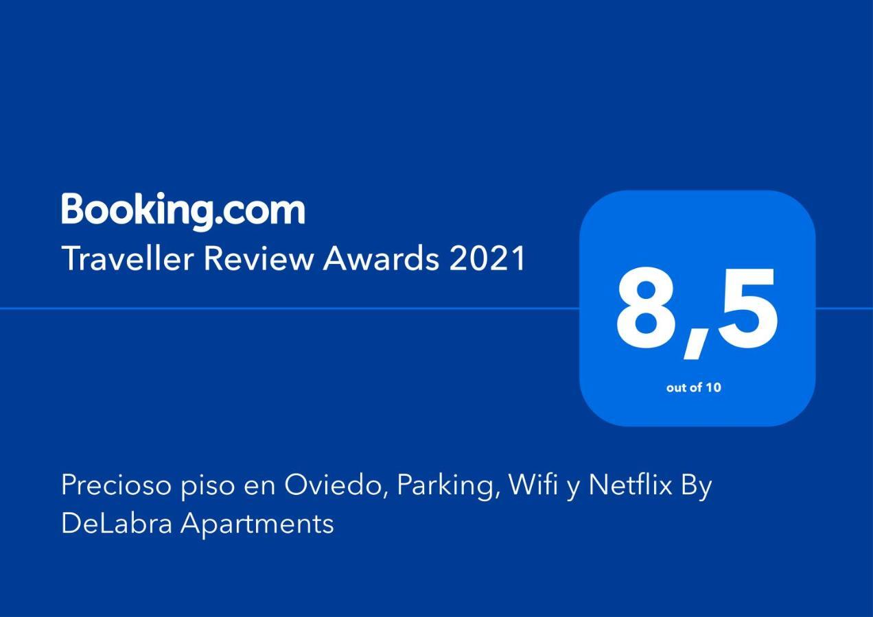 Precioso piso en Oviedo, Parking, Wifi y Netflix By DeLabra Apartments Exterior foto